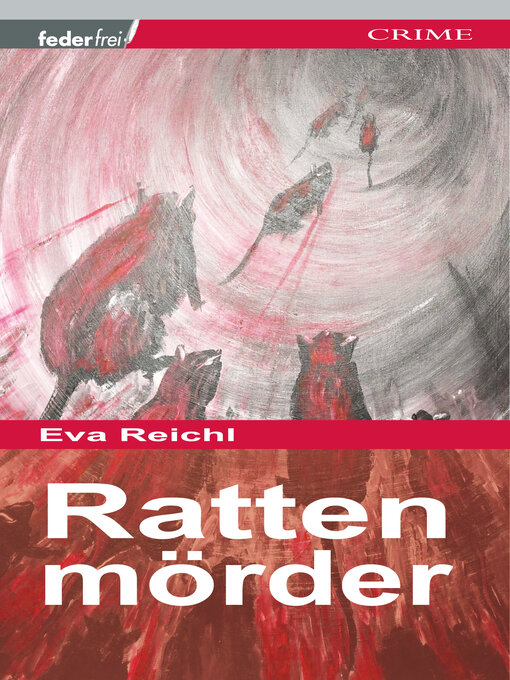 Title details for Rattenmörder by Eva Reichl - Available